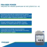 FRA-BER Poker Yüksek Konsantre Fırçasız Ön Yıkama Şampuanı Ve Yağ Çözücü (1:100 Konsantre) - 25 kg
